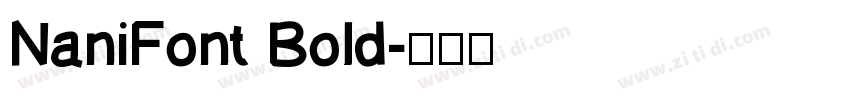 NaniFont Bold字体转换